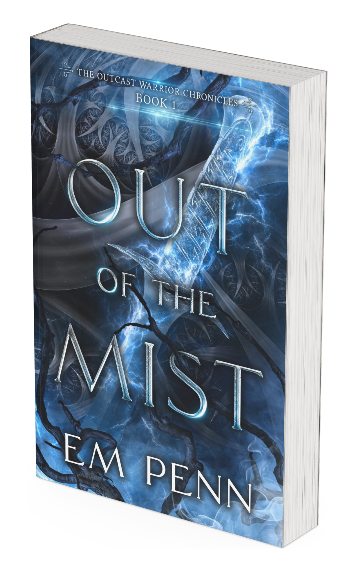 Out of the Mist - The Outcast Warrior Chronicles, Book 1
