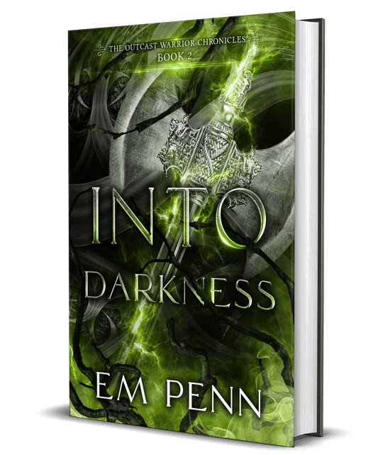 Into Darkness - The Outcast Warrior Chronicles, Book 2 (Preorder)